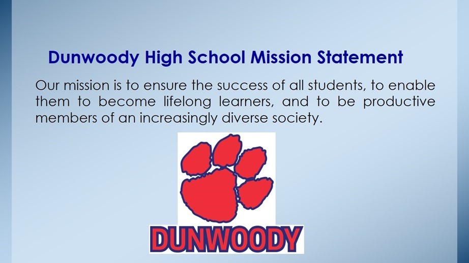 [photo: Dunwoody HS Mission Statement]